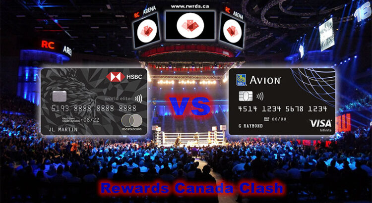 HSBC World Elite Mastercard vs RBC Avion Visa Infinite Card